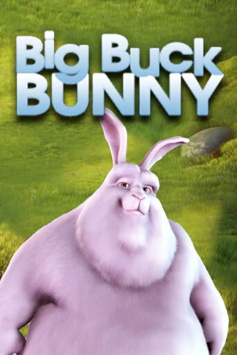 Демо игра Big Buck Bunny без регистрации | Champion Slots BY 